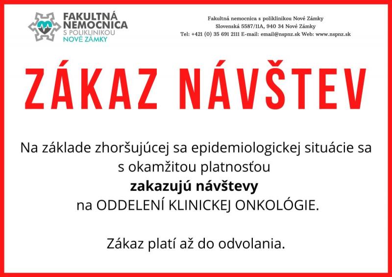 Jelenleg látogatási tilalom van érvényben az érsekújvári kórház onkológiai osztályán. Kérjük, hogy a betegek és családtagjaik megértését és türelmét kérjük a helyzet miatt.